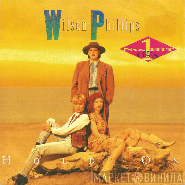 Wilson Phillips - Hold On