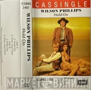  Wilson Phillips  - Hold On
