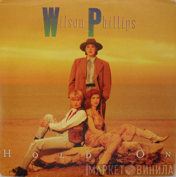  Wilson Phillips  - Hold On