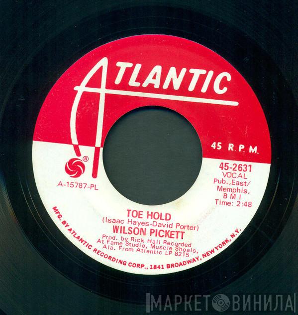  Wilson Pickett  - Born To Be Wild / Toe Hold