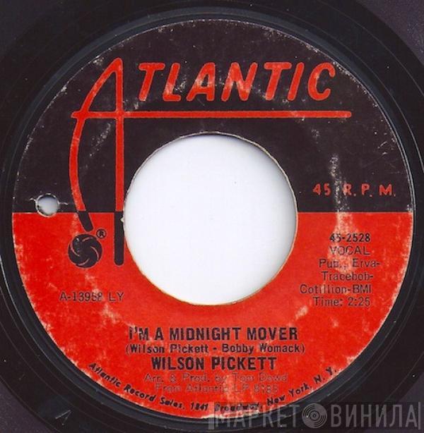  Wilson Pickett  - I'm A Midnight Mover / Deborah