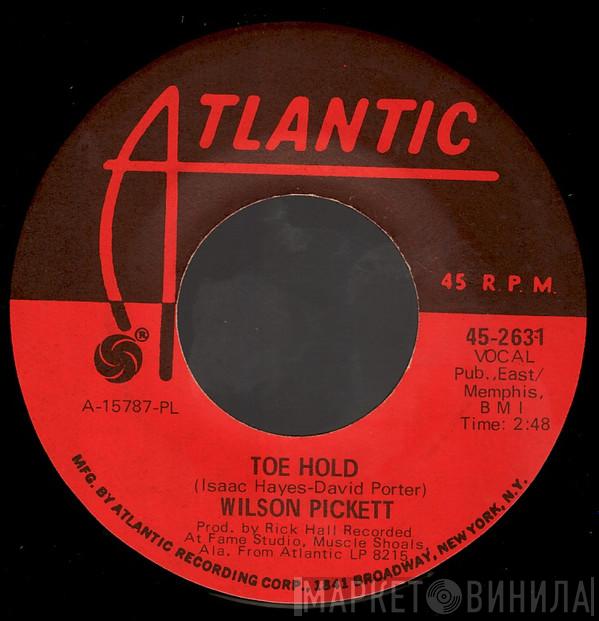  Wilson Pickett  - Toe Hold / Born To Be Wild