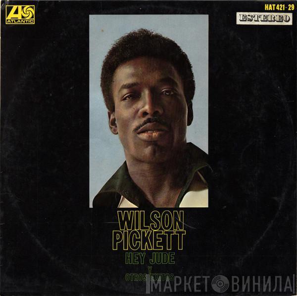 Wilson Pickett - Hey Jude Y Otros Exitos
