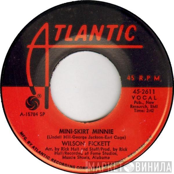 Wilson Pickett - Mini-Skirt Minnie