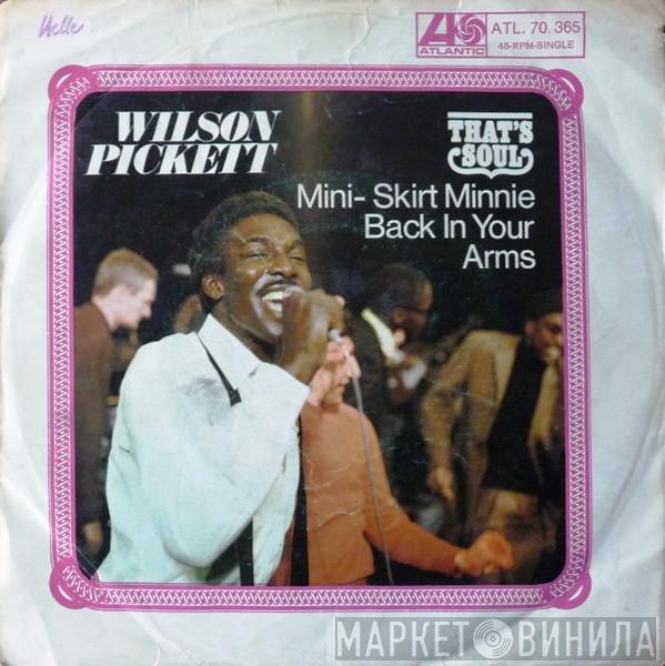  Wilson Pickett  - Mini-Skirt Minnie