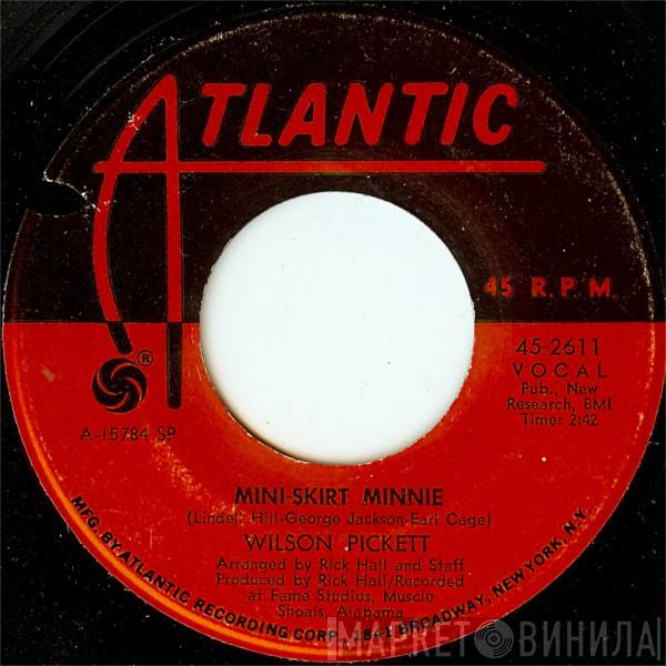  Wilson Pickett  - Mini-Skirt Minnie