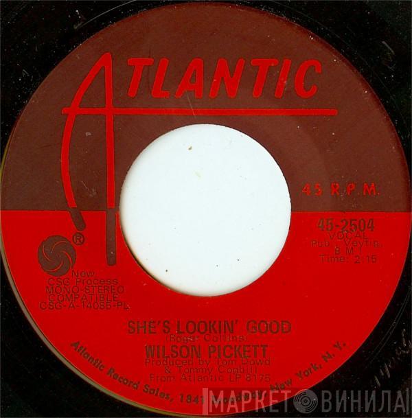  Wilson Pickett  - She's Lookin' Good
