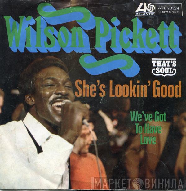  Wilson Pickett  - She's Lookin' Good