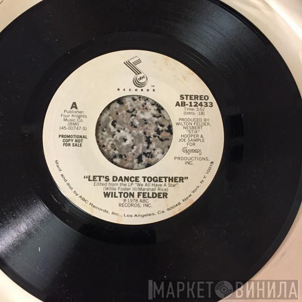 Wilton Felder - Let's Dance Together