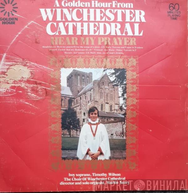  Winchester Cathedral Choir  - A Golden Hour From Winchester Cathedral - Hear My Prayer