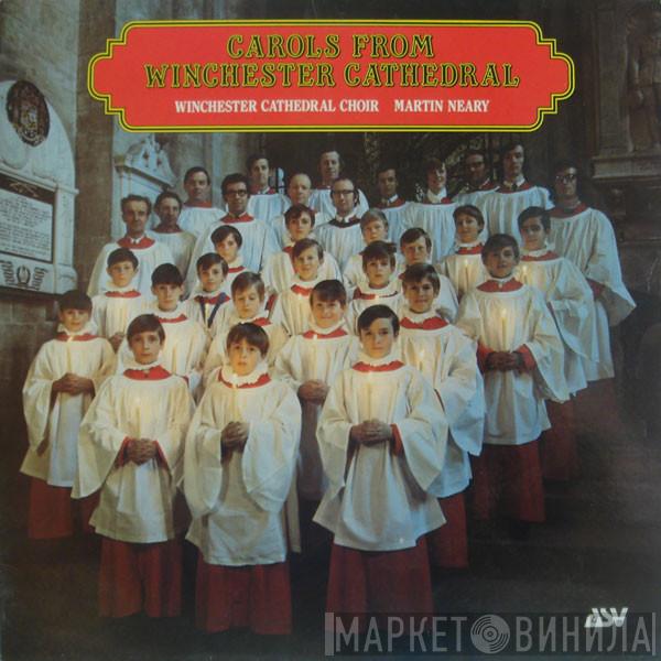 Winchester Cathedral Choir, Martin Neary  - Carols From Winchester Cathedral