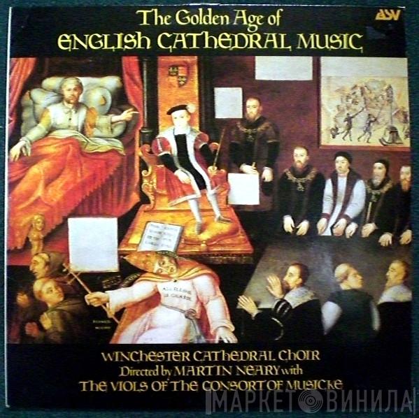 Winchester Cathedral Choir - The Golden Age Of English Cathedral Music