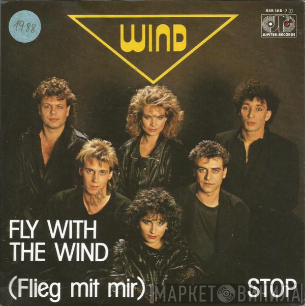 Wind  - Fly With The Wind (Flieg Mit Mir)