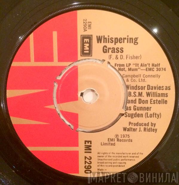Windsor Davies, Don Estelle - Whispering Grass