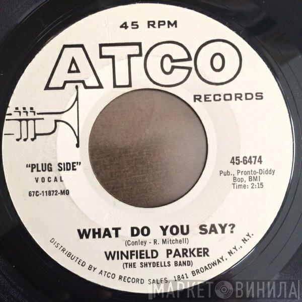 Winfield Parker - What Do You Say? / Sweet Little Girl