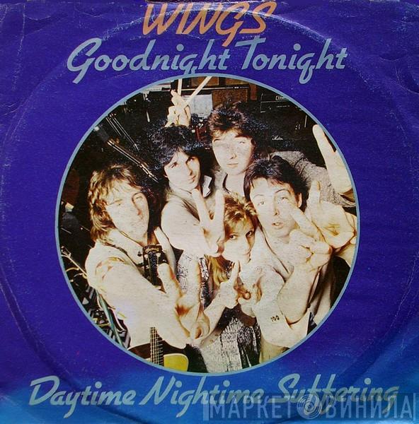  Wings   - Goodnight Tonight / Daytime Nightime Suffering