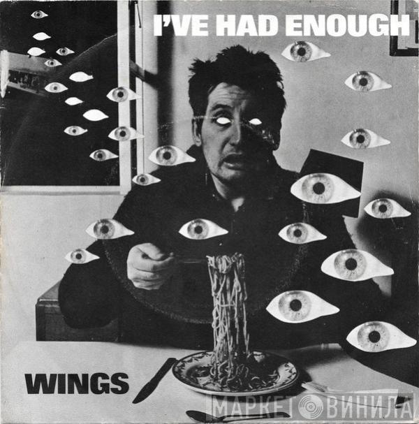  Wings   - I've Had Enough / Deliver Your Children