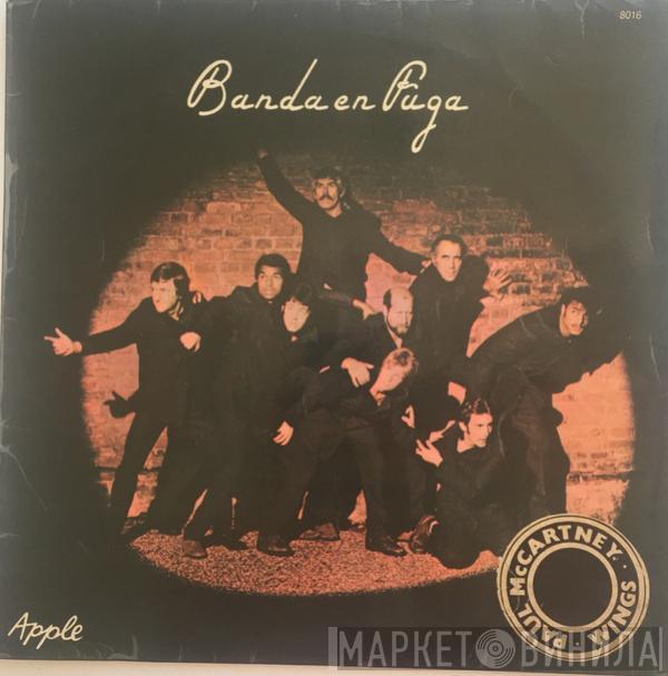  Wings   - Banda En Fuga
