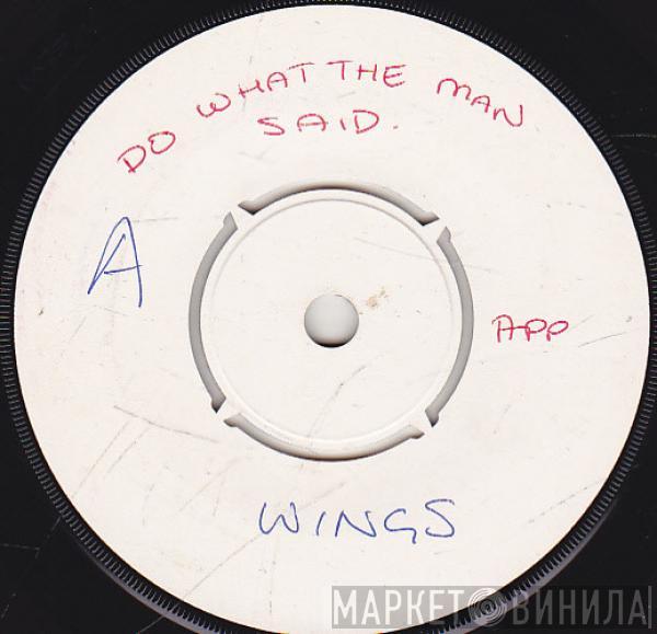  Wings   - Listen To What The Man Said