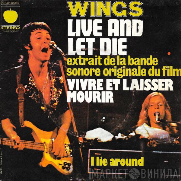  Wings   - Live And Let Die - Extrait de la Bande Originale Du Film " Vivre Ou Laisser Mourir "