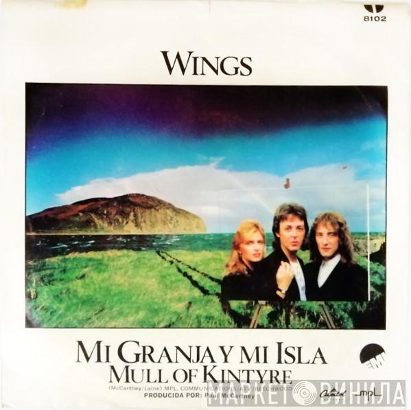  Wings   - Mi Granja Y Mi Isla = Mull Of Kintyre