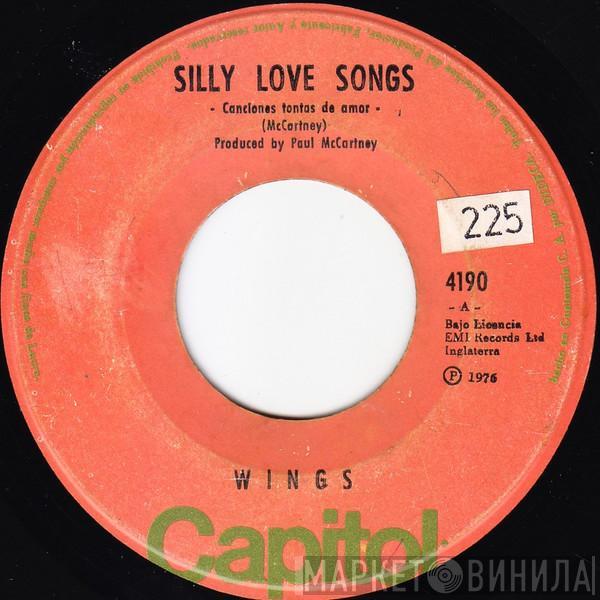  Wings   - Silly Love Songs = Canciones Tontas De Amor
