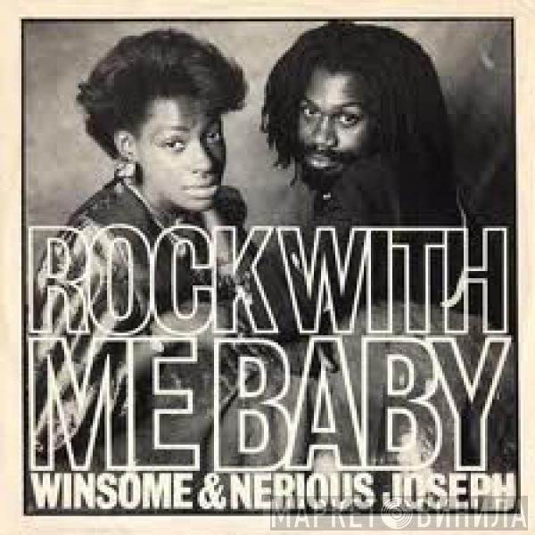 Winsome, Nerious Joseph - Rock With Me Baby