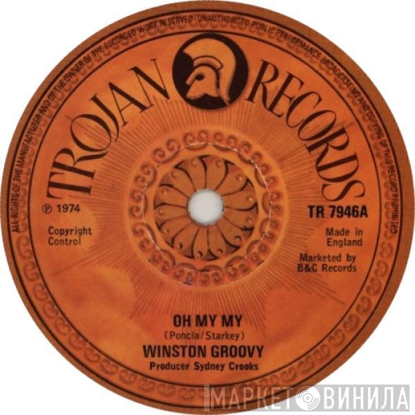 Winston Groovy - Oh My My