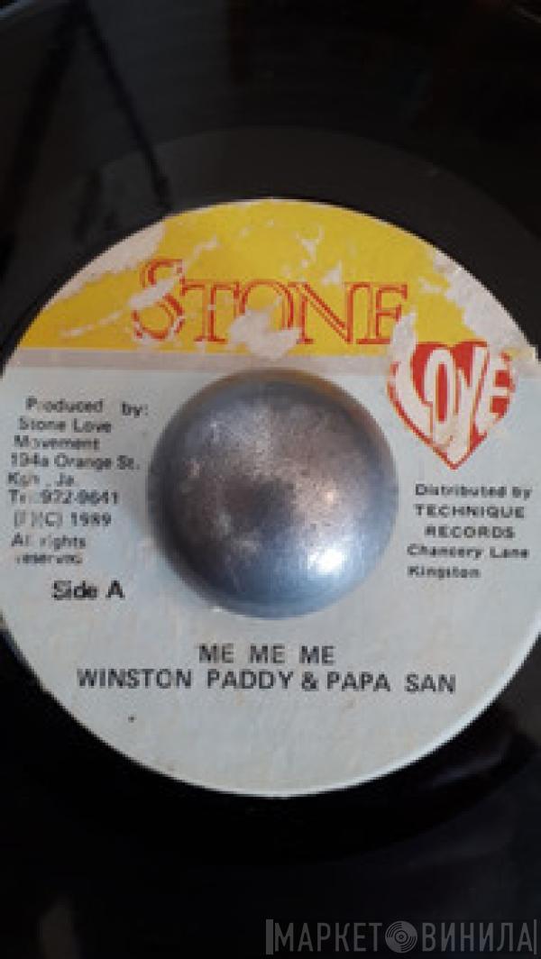 Winston Paddy, Papa San - Me Me Me
