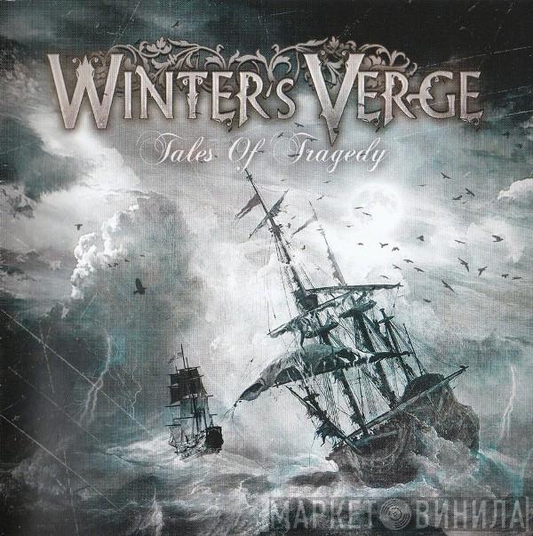 Winter's Verge - Tales Of Tragedy