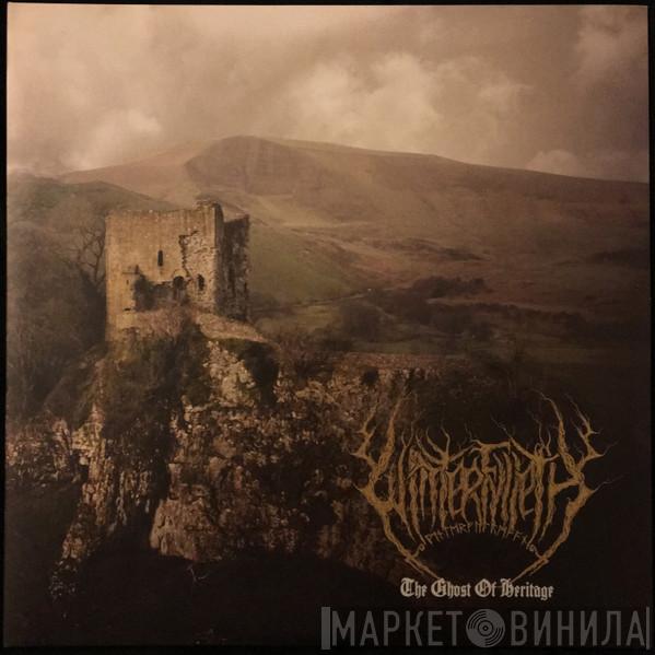  Winterfylleth  - The Ghost Of Heritage