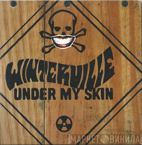 Winterville - Under My Skin