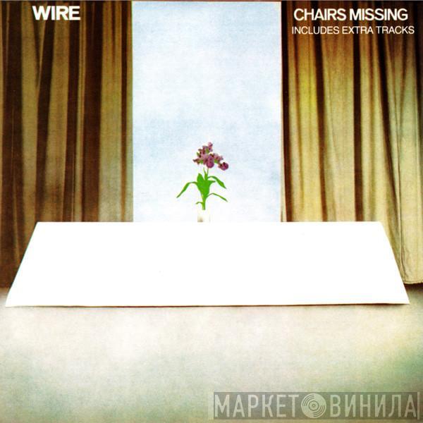 Wire - Chairs Missing