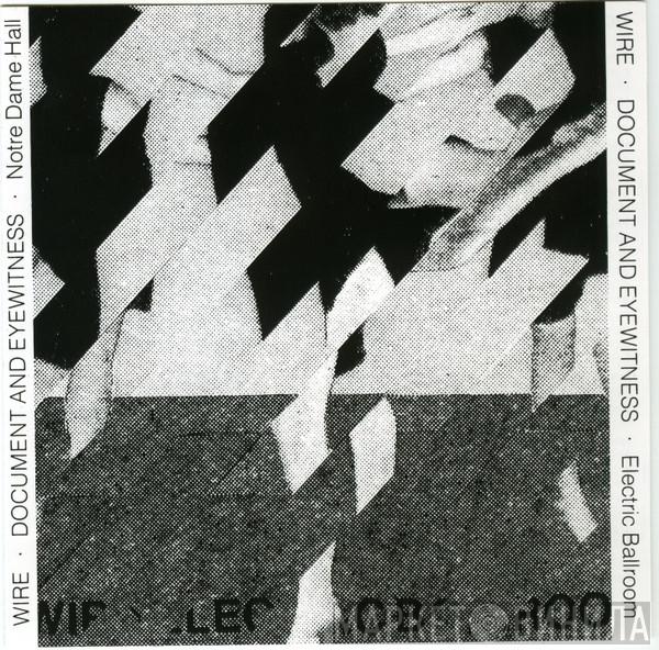  Wire  - Document And Eyewitness