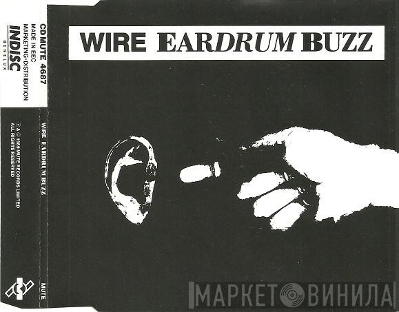  Wire  - Eardrum Buzz
