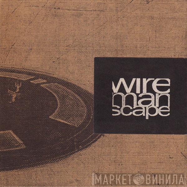 Wire - Manscape
