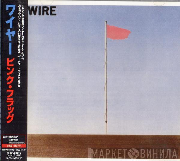  Wire  - Pink Flag