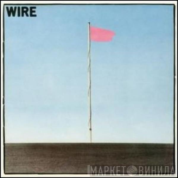  Wire  - Pink Flag