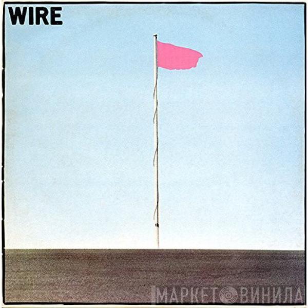  Wire  - Pink Flag