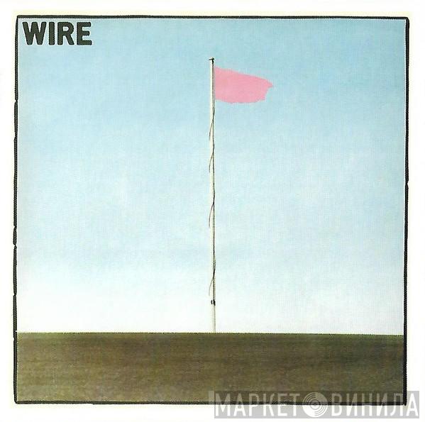  Wire  - Pink Flag