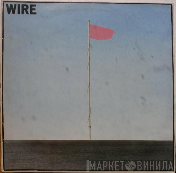 Wire  - Pink Flag