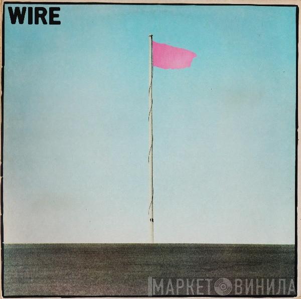  Wire  - Pink Flag