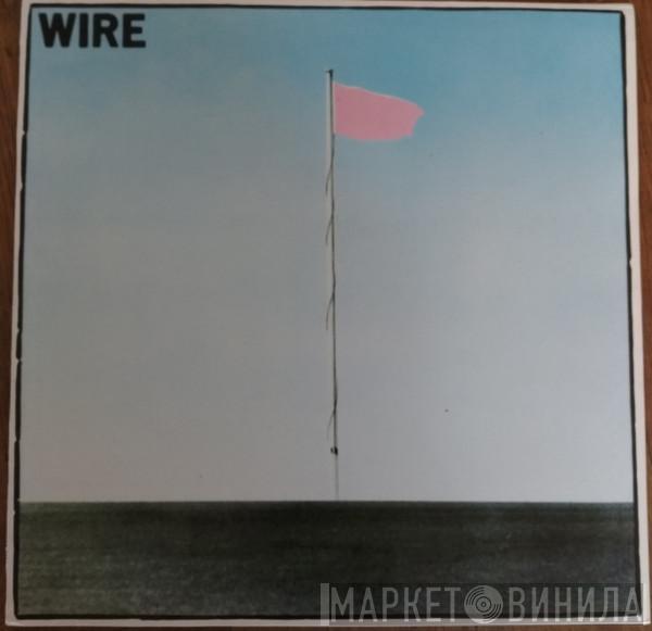  Wire  - Pink Flag