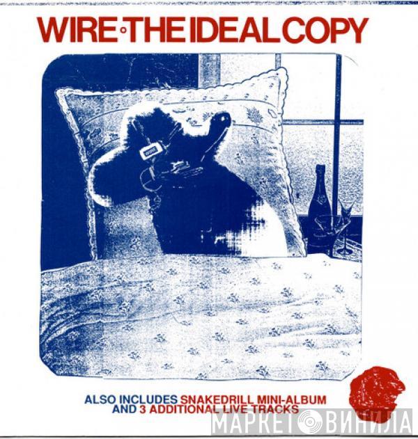  Wire  - The Ideal Copy