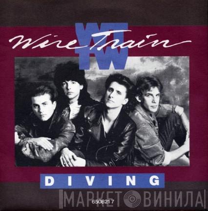 Wire Train - Diving