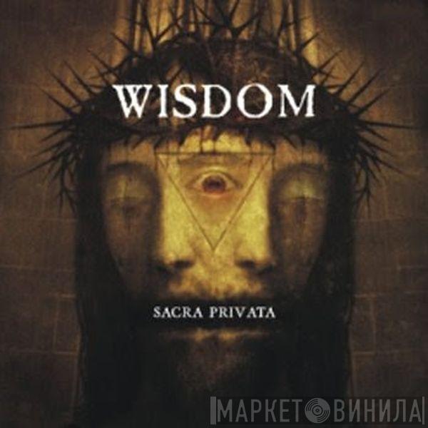 Wisdom  - Sacra Privata