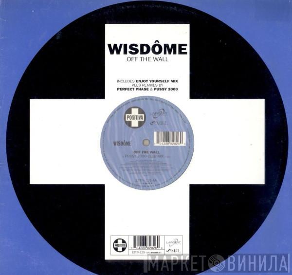 Wisdome - Off The Wall