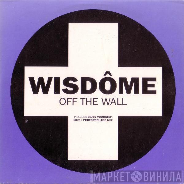  Wisdome  - Off The Wall