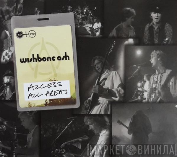 Wishbone Ash - Access All Areas