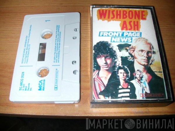  Wishbone Ash  - Front Page News